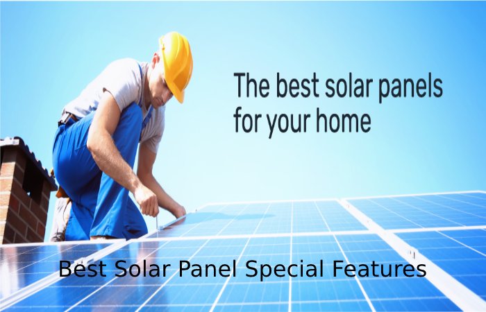 Best Solar Panel Special Features