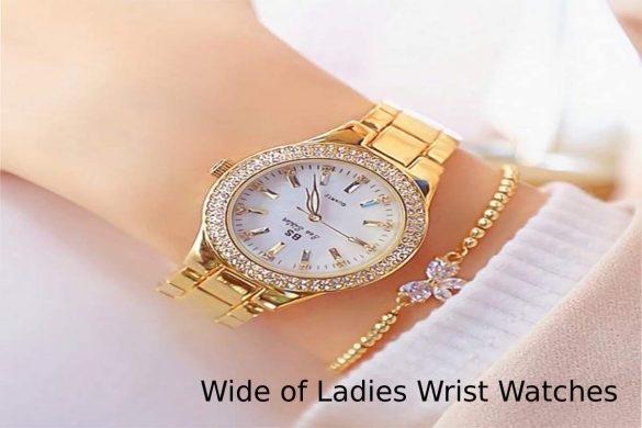 Wide of Ladies Wrist Watches