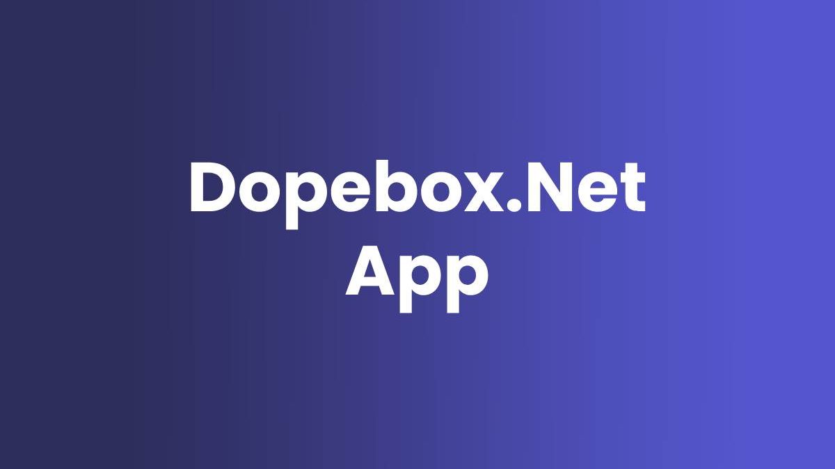 Dopebox.Net App