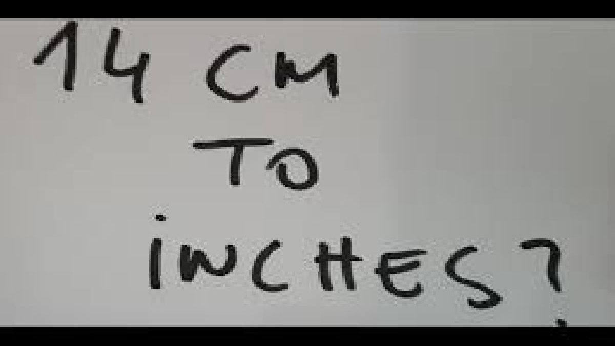 How many inches is 14 cm wikitech blog 2022