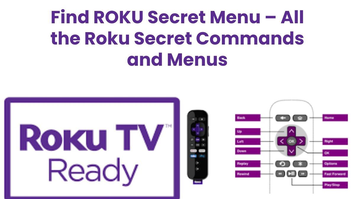 Find ROKU Secret Menu – All the Roku Secret Commands and Menus