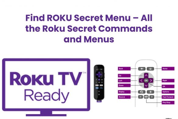 Find ROKU Secret Menu – All the Roku Secret Commands and Menus