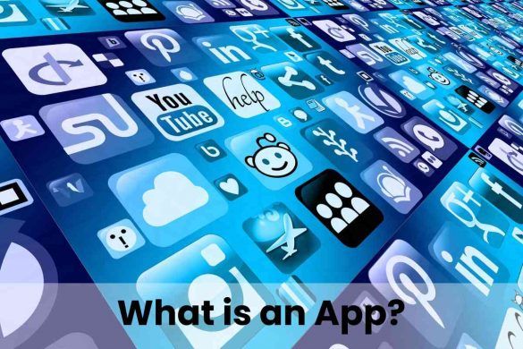 What is an App?