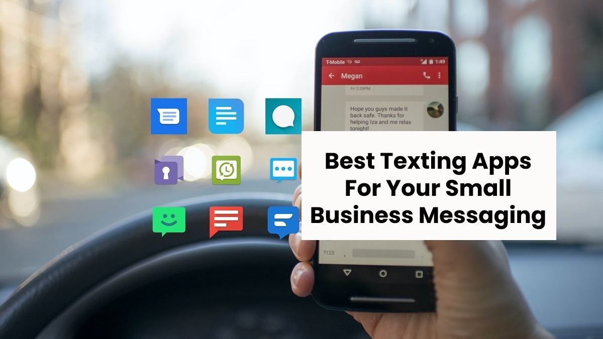 Best Texting Apps For Your Small Business Messaging
