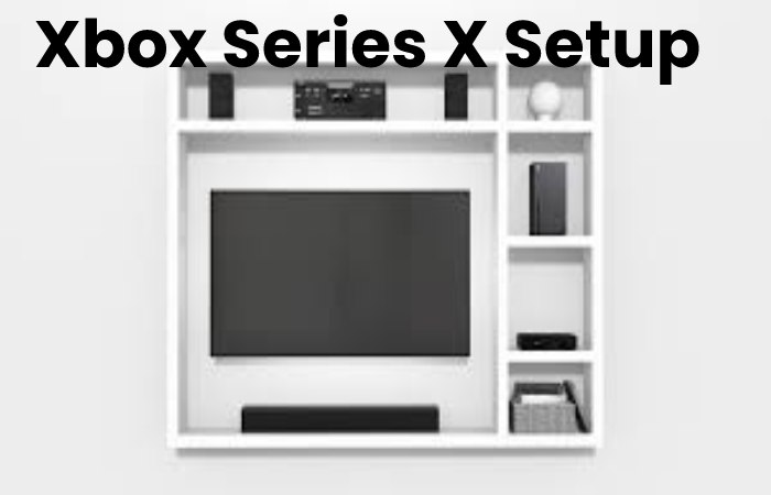 Xbox Series X Setup