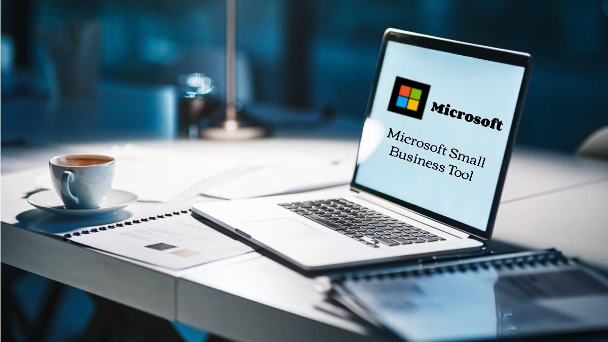 All You Need To Know About Microsoft Small Business Tool