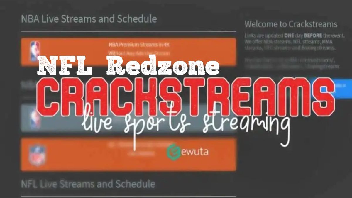 Get An Ultimate Guide On Crackstreams NFL Redzone – 2022