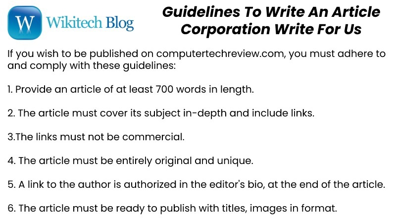 Guidelines To Write An Article – Corporation Write For Us