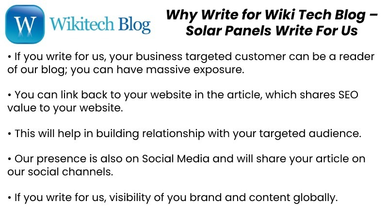 Why Write for Wiki Tech Blog – Solar Panels Write For Us