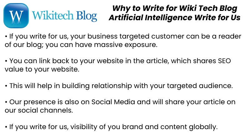 Why to Write for Wiki Tech Blog - Artificial Intelligence Write for Us