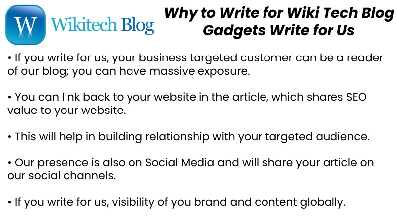 Why to Write for Wiki Tech Blog - Gadgets Write for Us