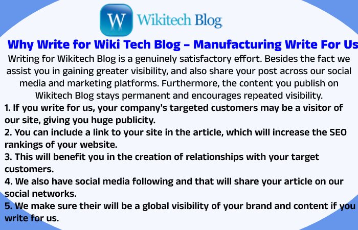 Why Write for Wiki Tech Blog – Manufacturing Write For Us