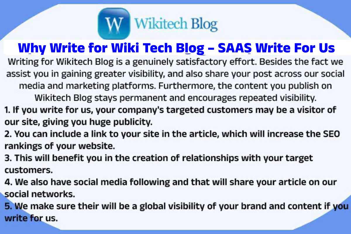 Why Write for Wiki Tech Blog – SAAS Write For Us