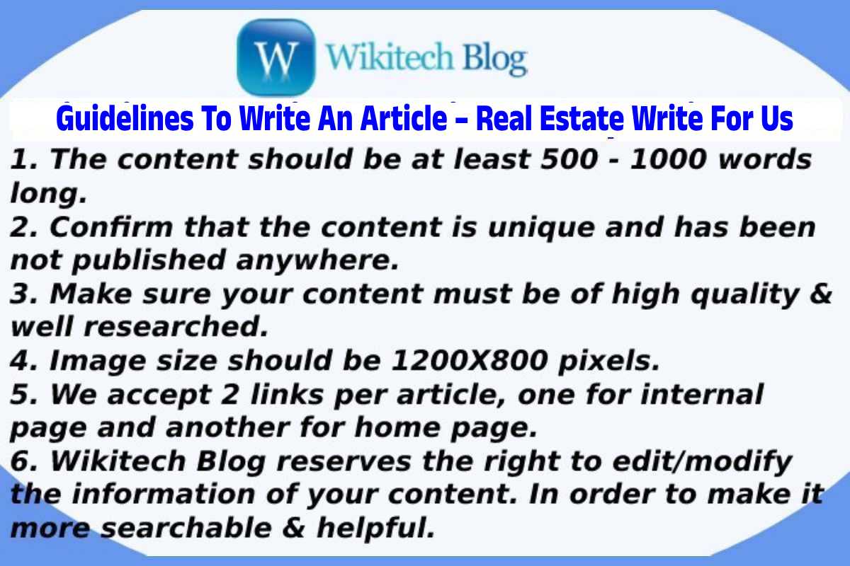 Guidelines To Write An Article – Real Estate Write For Us