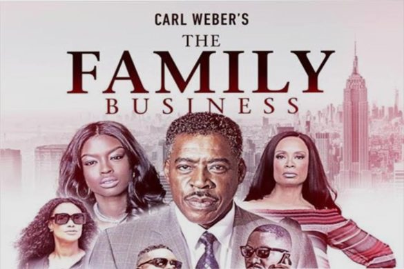 All About Carl Weber's The Family Business