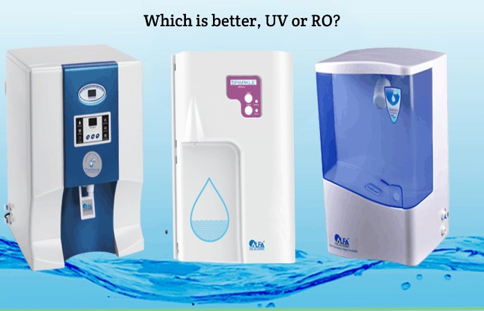 Which is better, UV or RO_