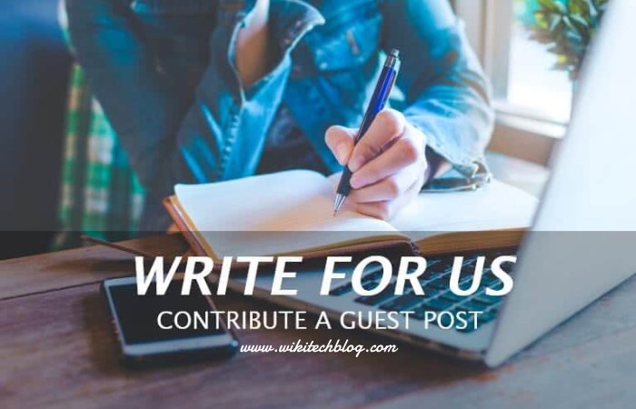 Why Write for Wikitech Blog – Computer Security Write for Us