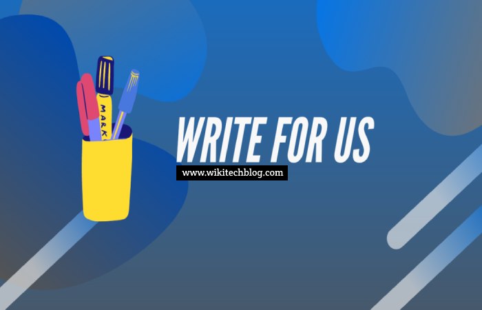 Why Write for Wikitech Blog – Electronic Keyboard Write for Us