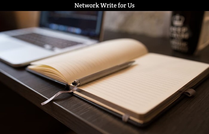 Why Write for Wikitech Blog – Network Write for Us