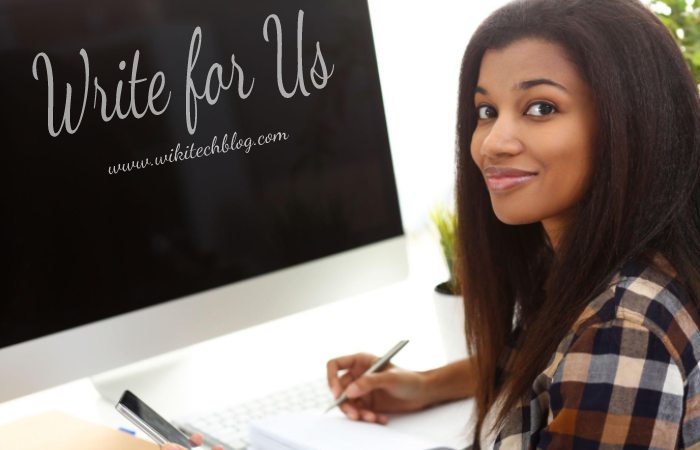 Why Write for Wikitech Blog – Smart Glasses Write for Us