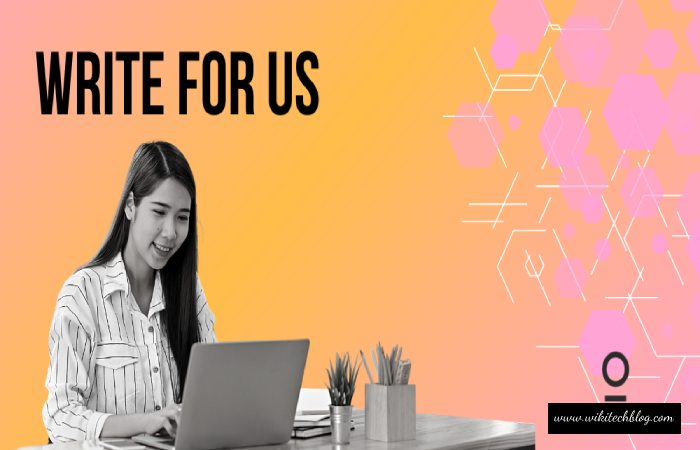 Why Write for Wikitech Blog – Technology Transfer Write for Us
