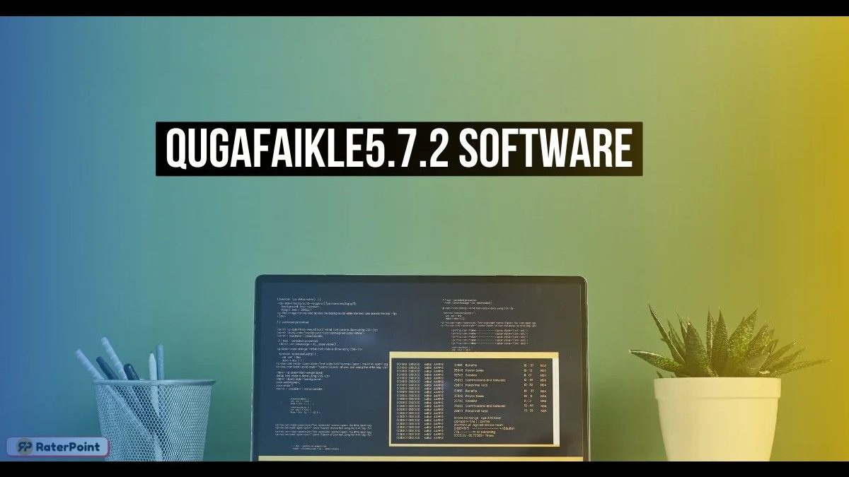 Can I Get Qugafaikle5.7.2 Software? Your Ultimate Guide to Finding and Using It