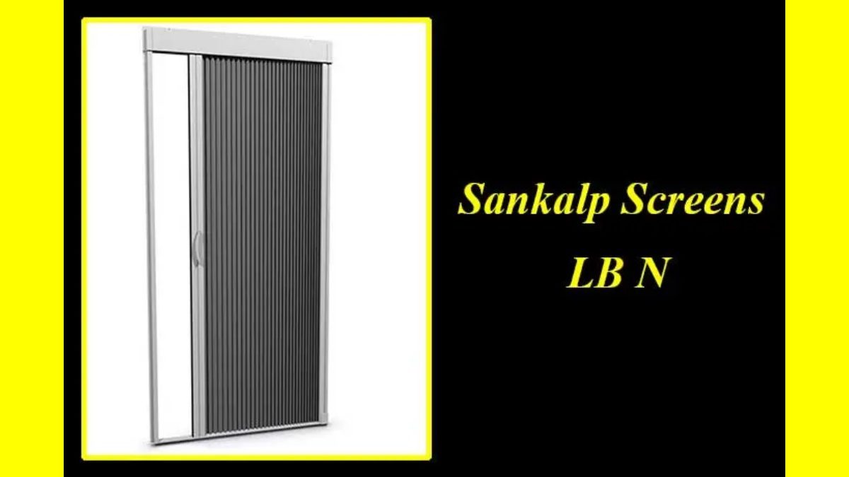 Your Go-To Guide for Sankalp Screens LB N: Stylish Mosquito Mesh Solutions